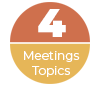 4 Meeting Topics