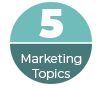 5 Marketing Topics